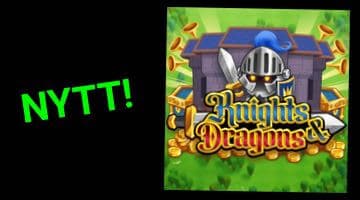 Nytt spel - Knights & Dragons