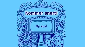 Casinoskylt med texten "kommer snart" och "ny slot"